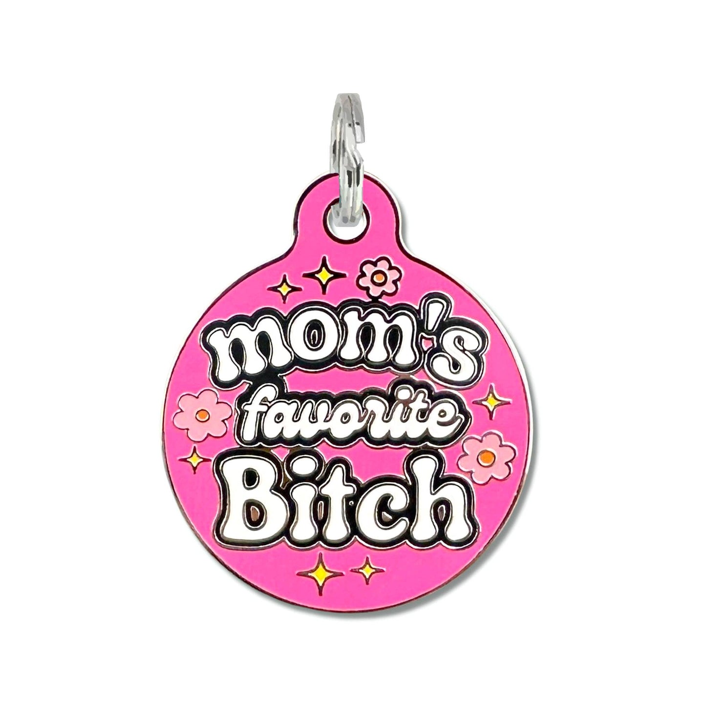 Mom's Favorite Bitch - Pet ID Tag or Dog Collar Charm: Purple / Collar Charm (blank backside) / Large 1.25"