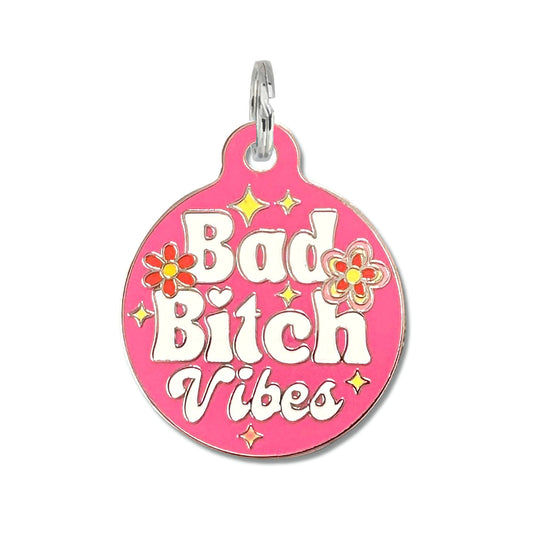 Dog ID Tag with Personalized QR Code - Bad Bitch Vibes: Pink / Large 1.25" / Collar Charm (Blank Backside)