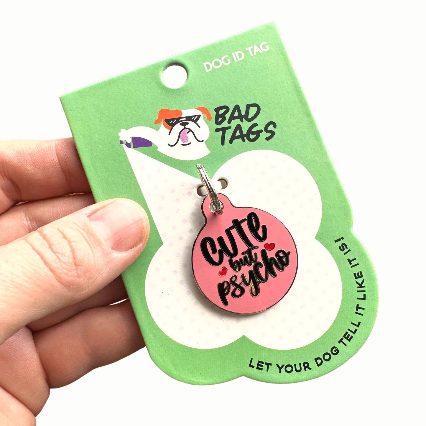 Cute but Psycho - Dog Tag Collar Charm or Pet ID Tag: Pink / Collar Charm (no QR code) / Large 1.25"