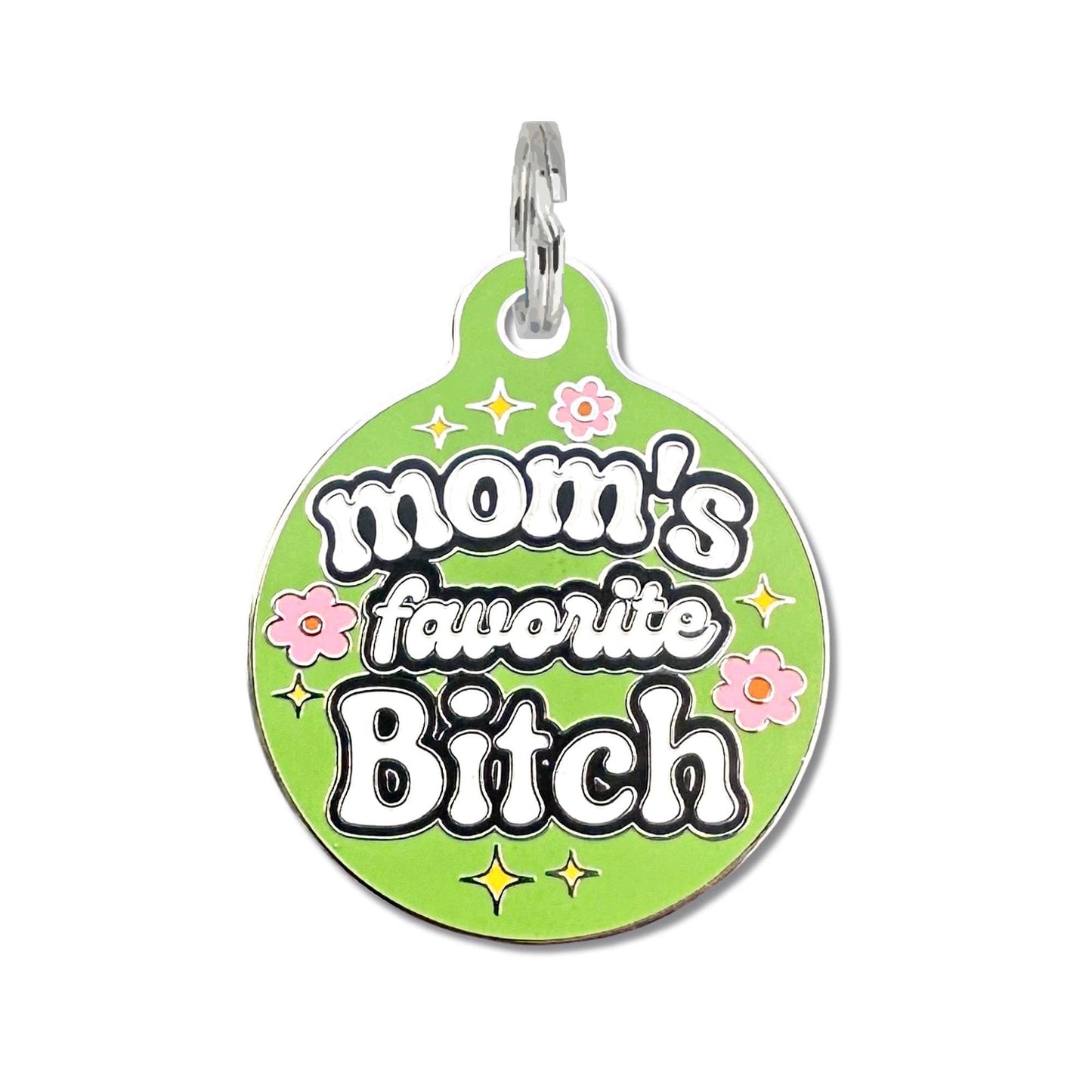 Mom's Favorite Bitch - Pet ID Tag or Dog Collar Charm: Purple / Collar Charm (blank backside) / Large 1.25"